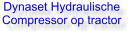 Dynaset Hydraulische Compressor op tractor Dynaset Hydrauliek Powered by Hydraulics
